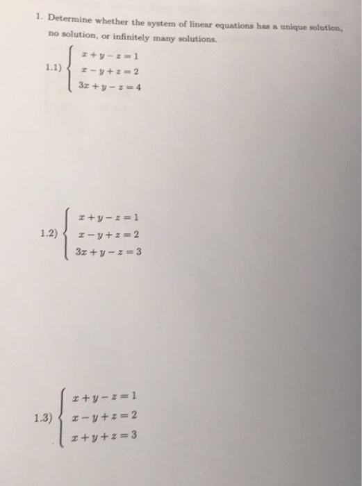 determine whether the system of linear equations has a unique solution
