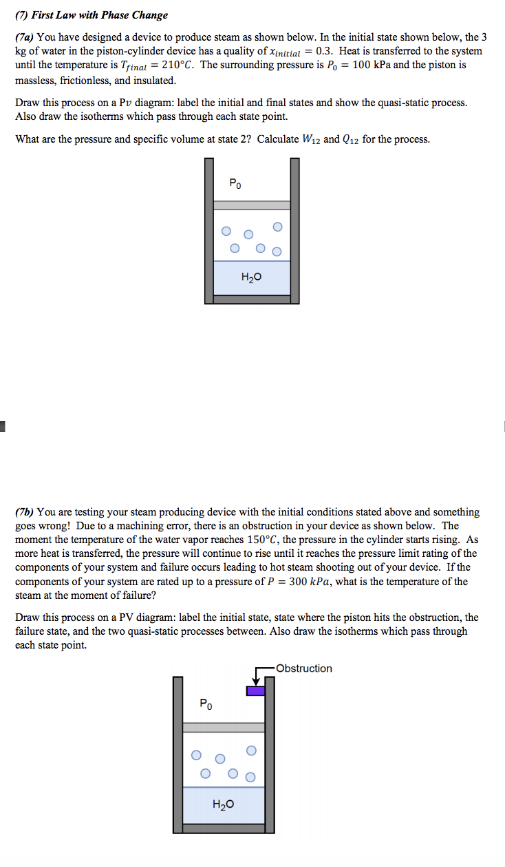 Solved (7) First Law with Phase Change (7a) You have | Chegg.com