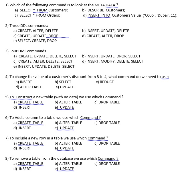 Solved 1) Which Of The Following Command Is To Look At The | Chegg.com