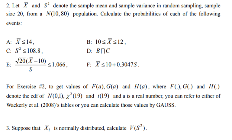 Solved 2. Let X and $denote the sample mean and sample | Chegg.com