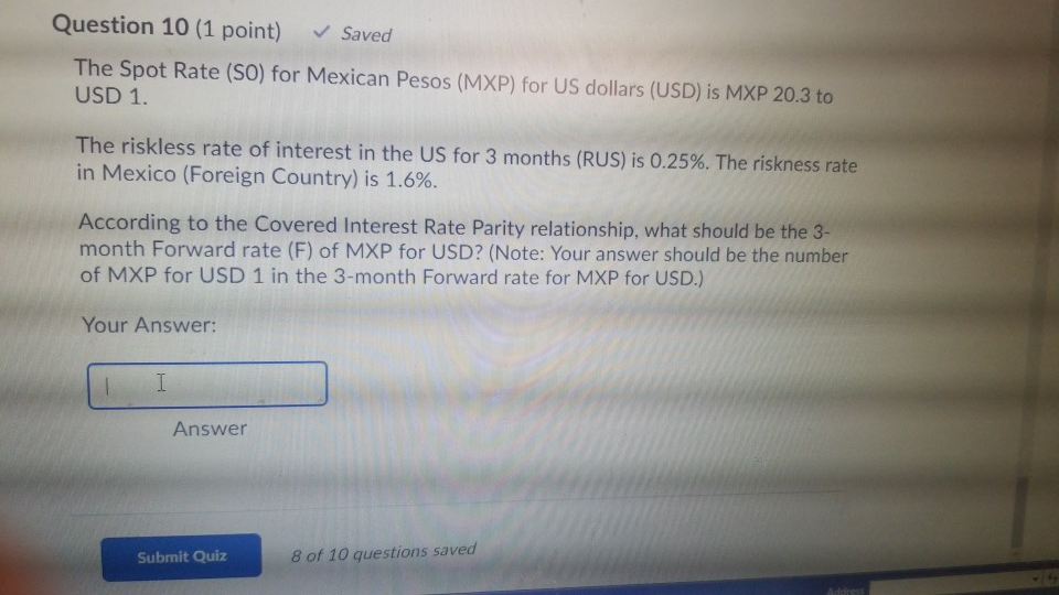 Solved Question 10 1 Point Saved The Spot Rate So For Saved The Spot Rate