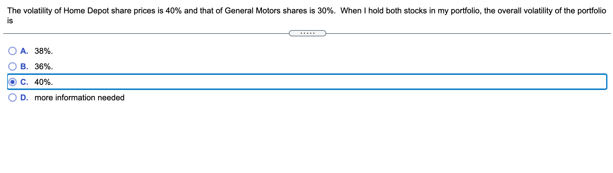 Solved The volatility of Home Depot share prices is 40 and