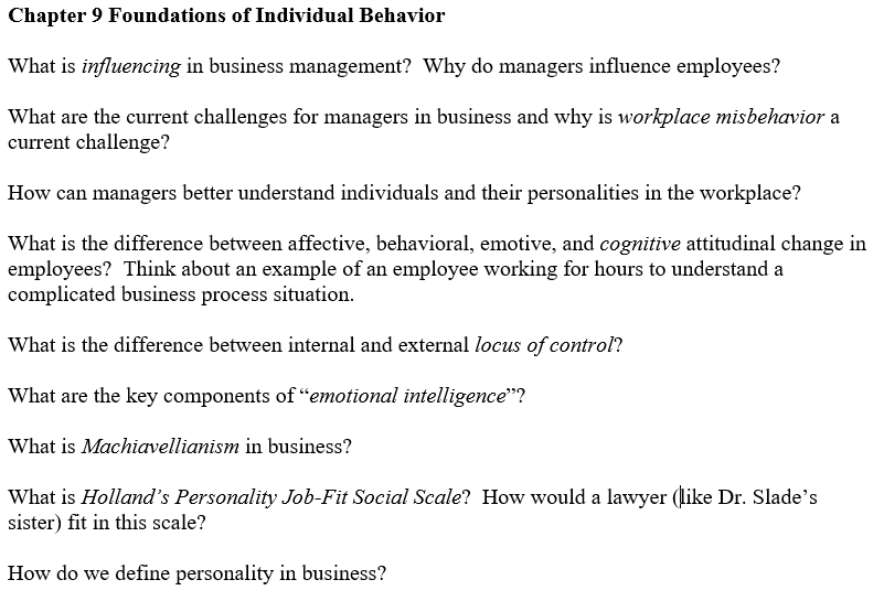 Chapter 9 Foundations of Individual Behavior
What is influencing in business management? Why do managers influence employees?