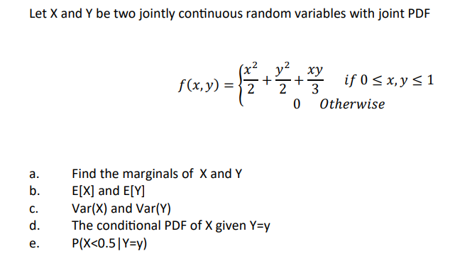 Solved Let X And Y Be Two Jointly Continuous Random | Chegg.com