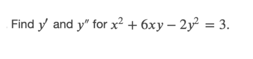 Solved Find y' and y