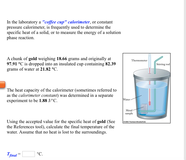 Solved In the laboratory a "coffee cup" calorimeter, or