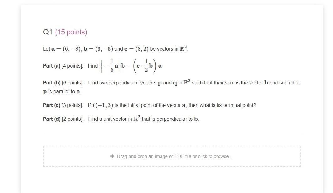 Solved Q1 (15 Points) Let A = (6,-8), B = (3,-5) And C = | Chegg.com