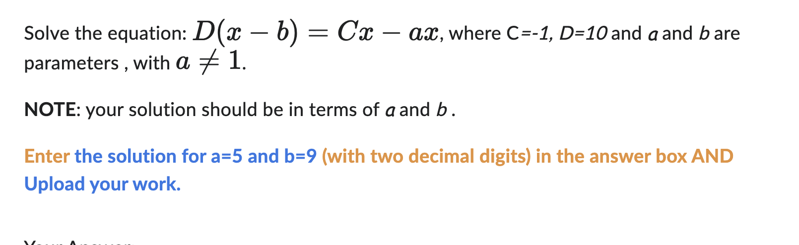 Solved Solve The Equation: D(x−b)=Cx−ax, Where C=−1,D=10 And | Chegg.com