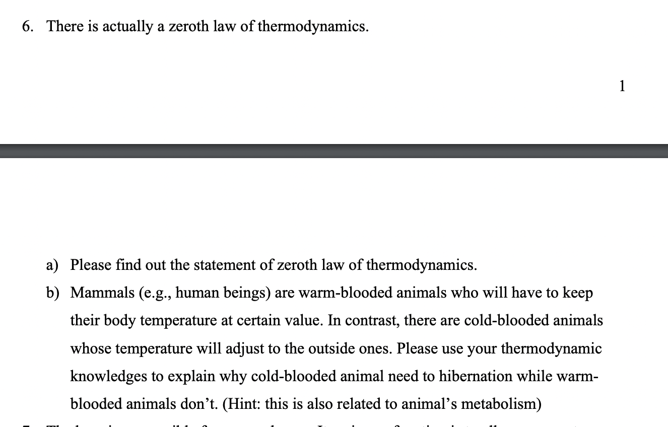 Solved 6. There is actually a zeroth law of thermodynamics. 
