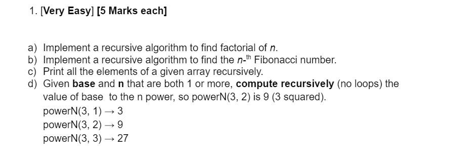Solved 1. [Very Easy] [5 Marks each] a) Implement a | Chegg.com