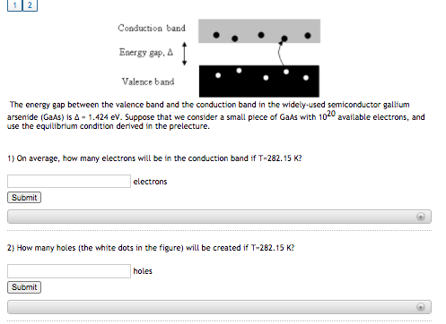 Solved Conduction band Energy gap, Valence band The energy | Chegg.com