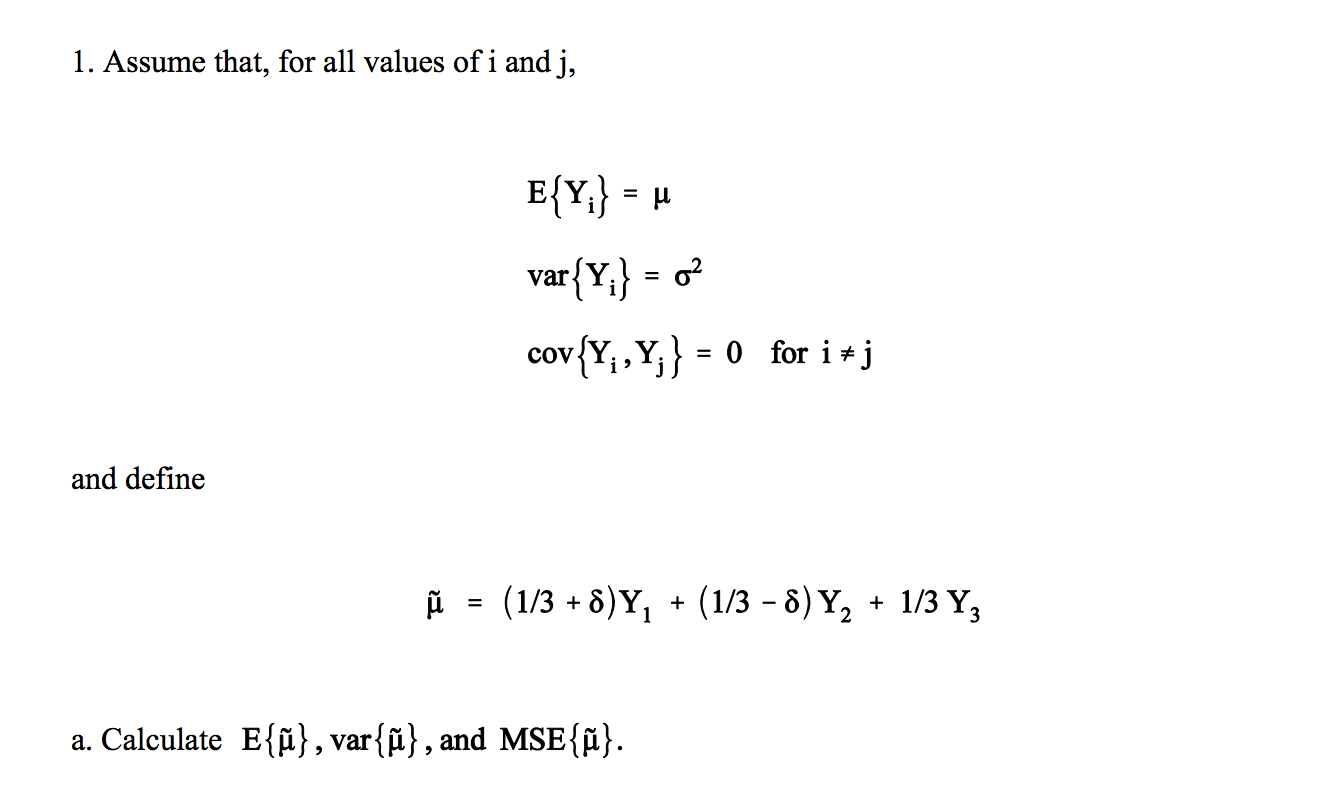 Solved 1 Assume That For All Values Of I And J E Y Chegg Com