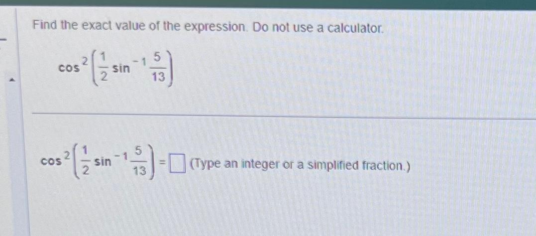 Solved Find The Exact Value Of The Expression. Do Not Use A 