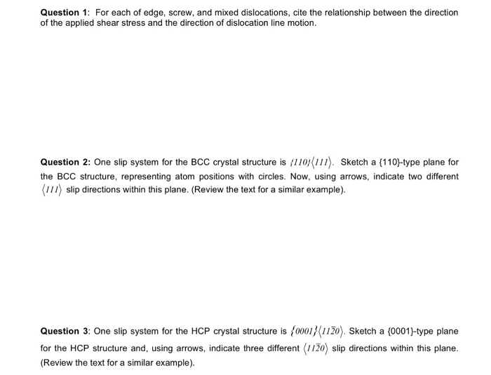 Solved For each of edge, screw, and mixed dislocations, cite | Chegg.com