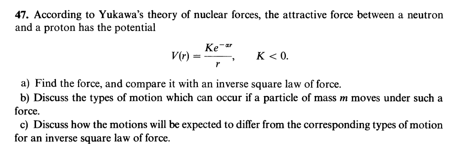 Solved 47. According to Yukawa's theory of nuclear forces, | Chegg.com