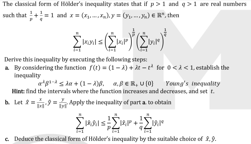 Solved The Classical Form Of Holder S Inequality States T Chegg Com