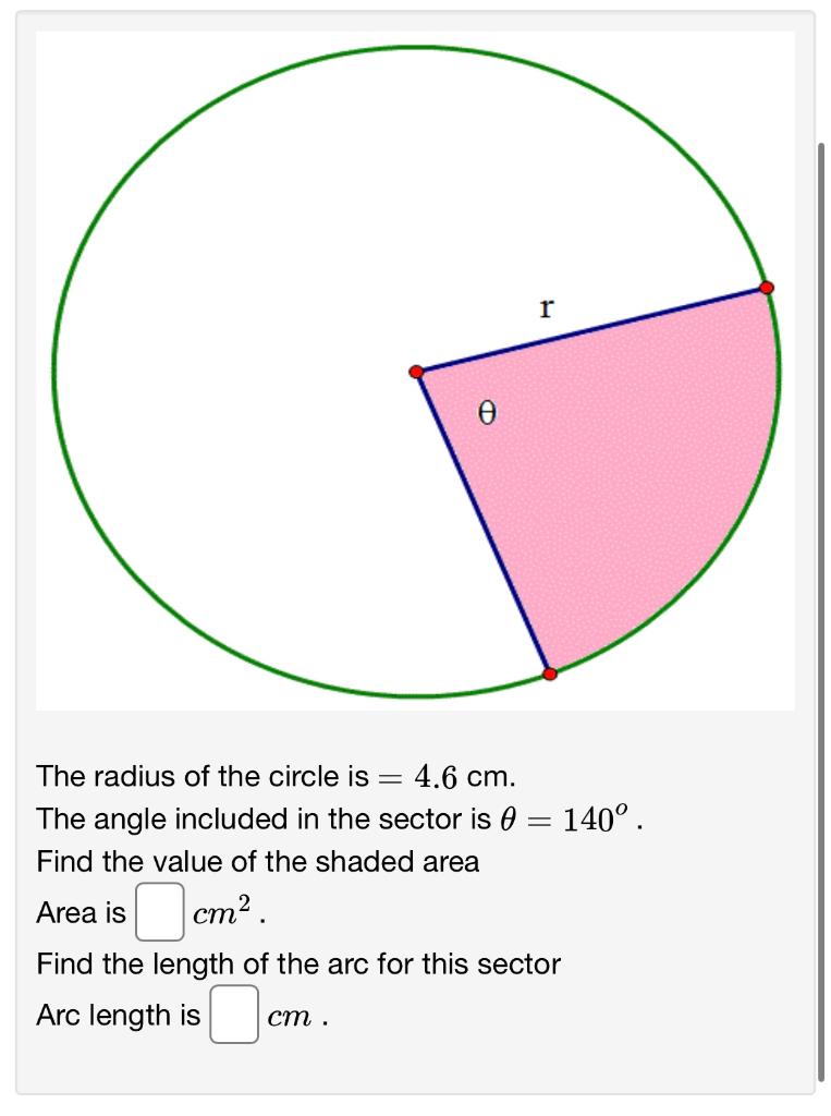 Solved The radius of the circle is =4.6 cm. The angle | Chegg.com