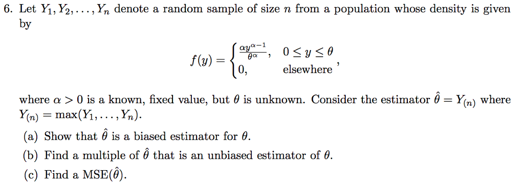 Solved 6. Let Yi,½, . . . , Yn denote a random sample of | Chegg.com