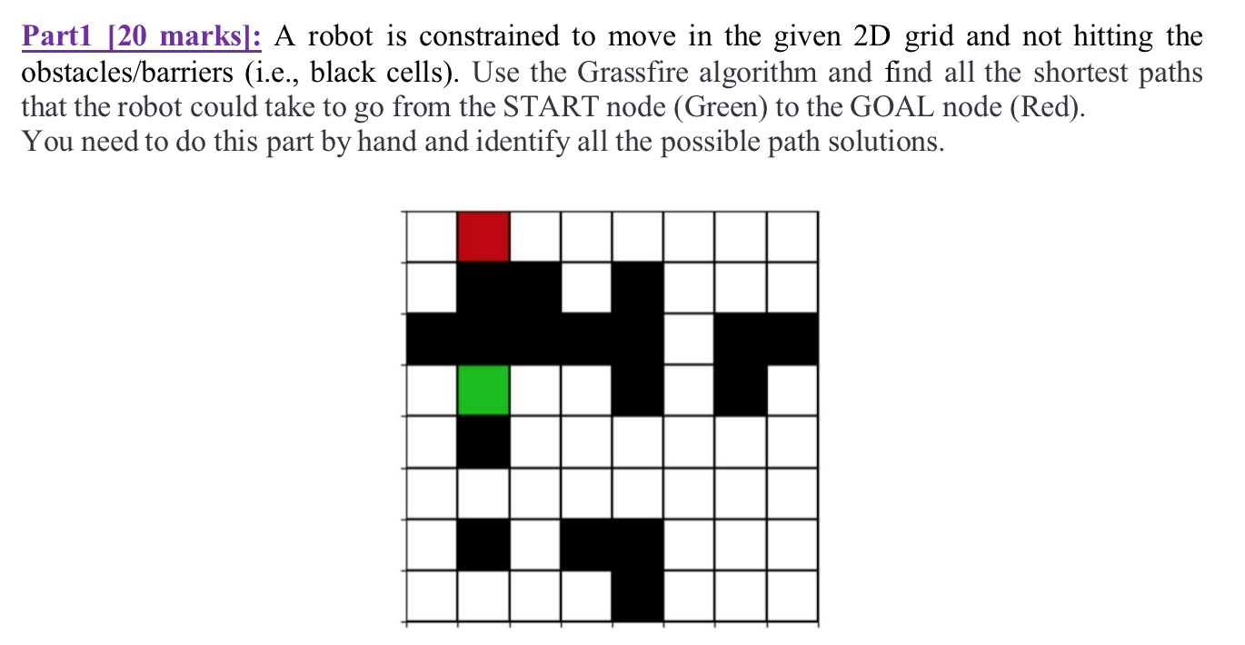 Solved Part1 [20 marks]: A robot is constrained to move in | Chegg.com