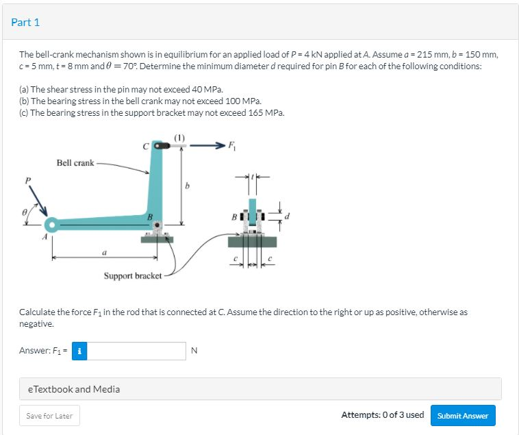 Solved Part 1 The bellcrank mechanism shown is in