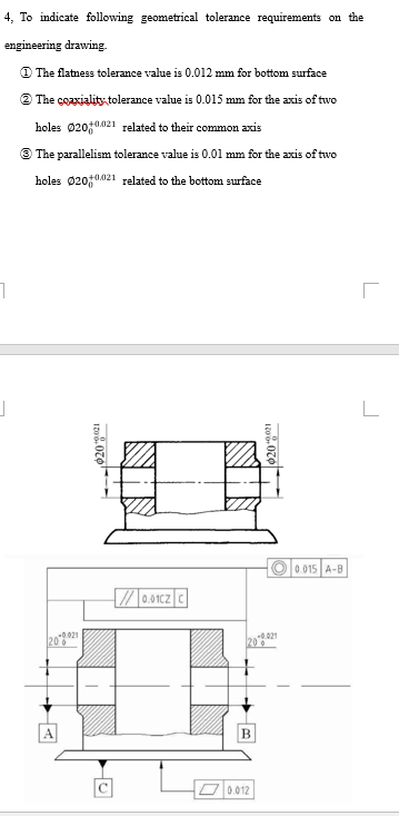 Solved 4, To Indicate Following Geometrical Tolerance | Chegg.com