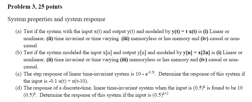 Solved Problem 3,25 points System properties and system | Chegg.com