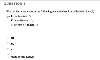 Solved QUESTION 6 What is the return value of the following | Chegg.com