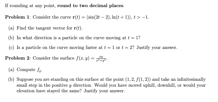 Solved If rounding at any point, round to two decimal | Chegg.com
