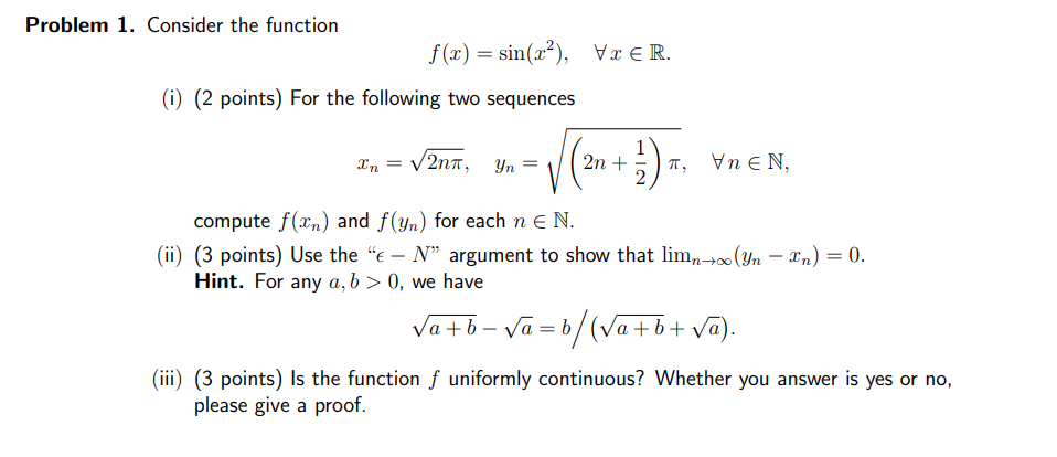 Solved Problem 1. Consider the function f(x) = sin(x²), | Chegg.com