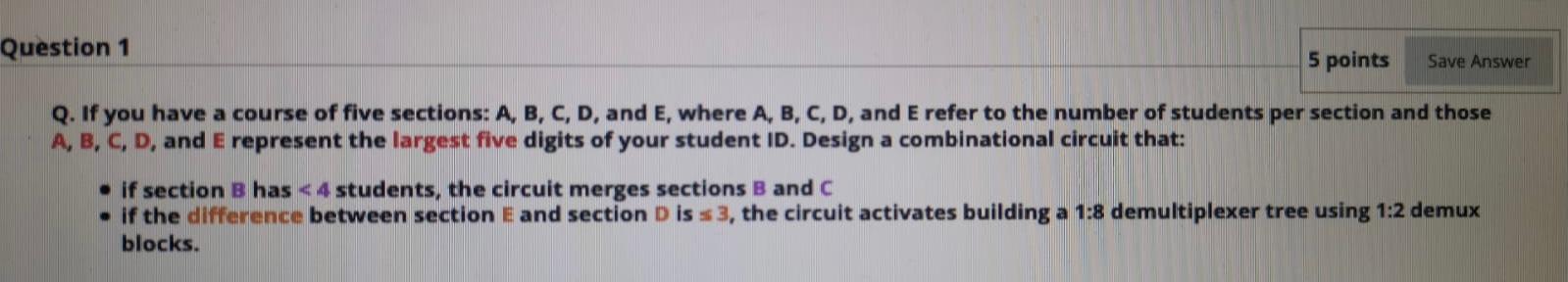 Solved Question 1 5 points Save Answer Q. If you have a | Chegg.com