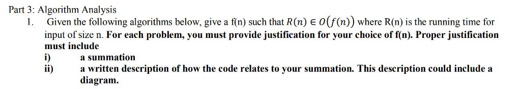 Solved Part 3: Algorithm Analysis 1. Given the following | Chegg.com