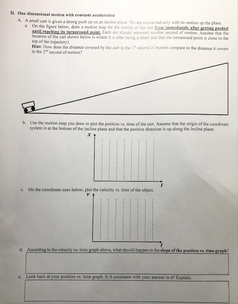 Solved II. One dimensional motion with constant acceleration | Chegg.com
