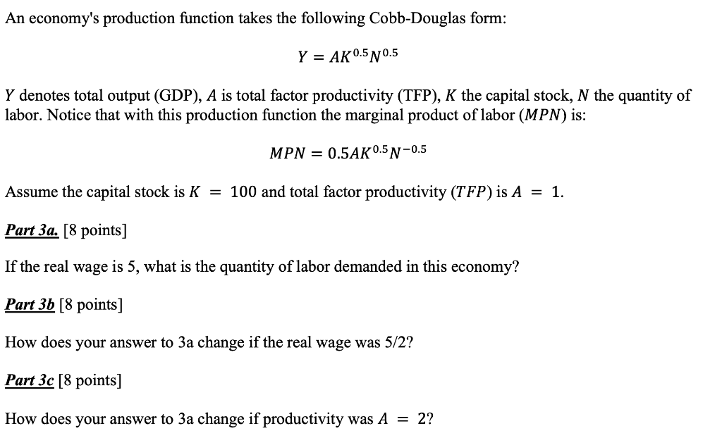 Solved An economy's production function takes the following | Chegg.com