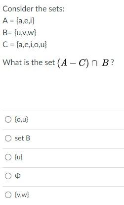 Solved Consider The Sets A A E I B U V W C A E Chegg Com