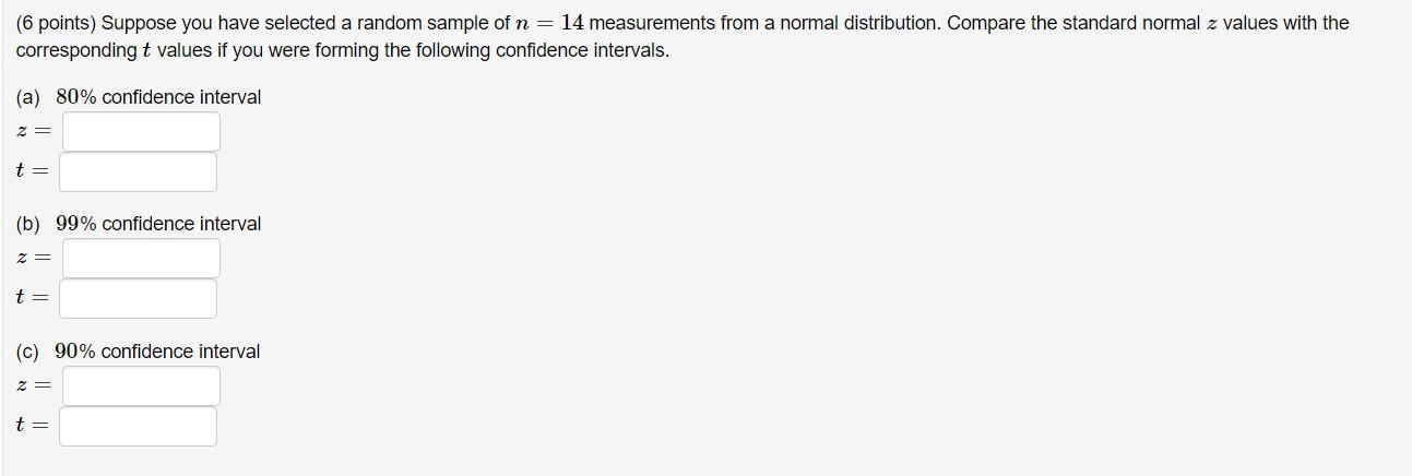 Solved (6 points) Suppose you have selected a random sample | Chegg.com