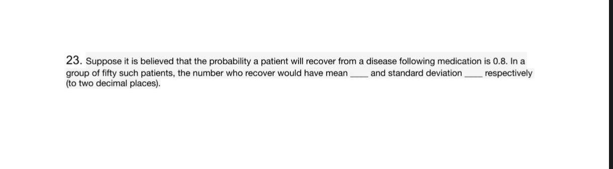 solved-23-suppose-it-is-believed-that-the-probability-a-chegg