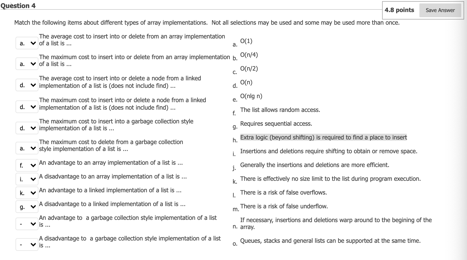Solved Question 4 4.8 points Save Answer Match the following | Chegg.com