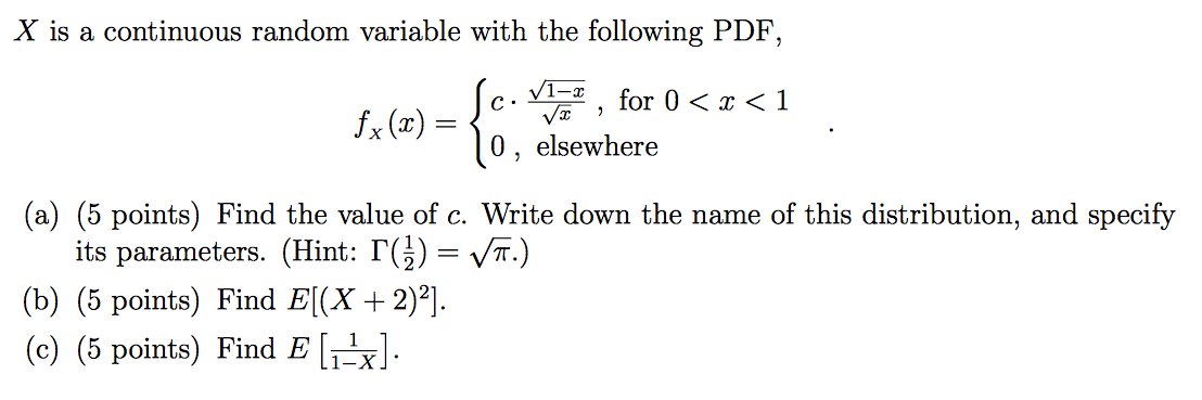Solved X is a continuous random variable with the following | Chegg.com