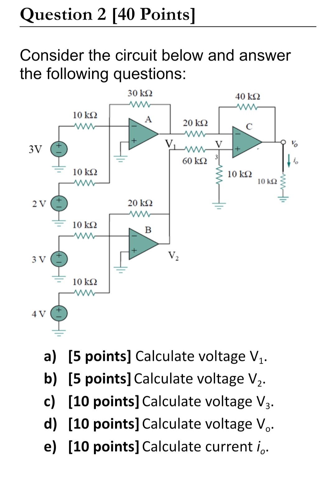 Solved Question 2 [40 Points] Consider The Circuit Below And | Chegg.com