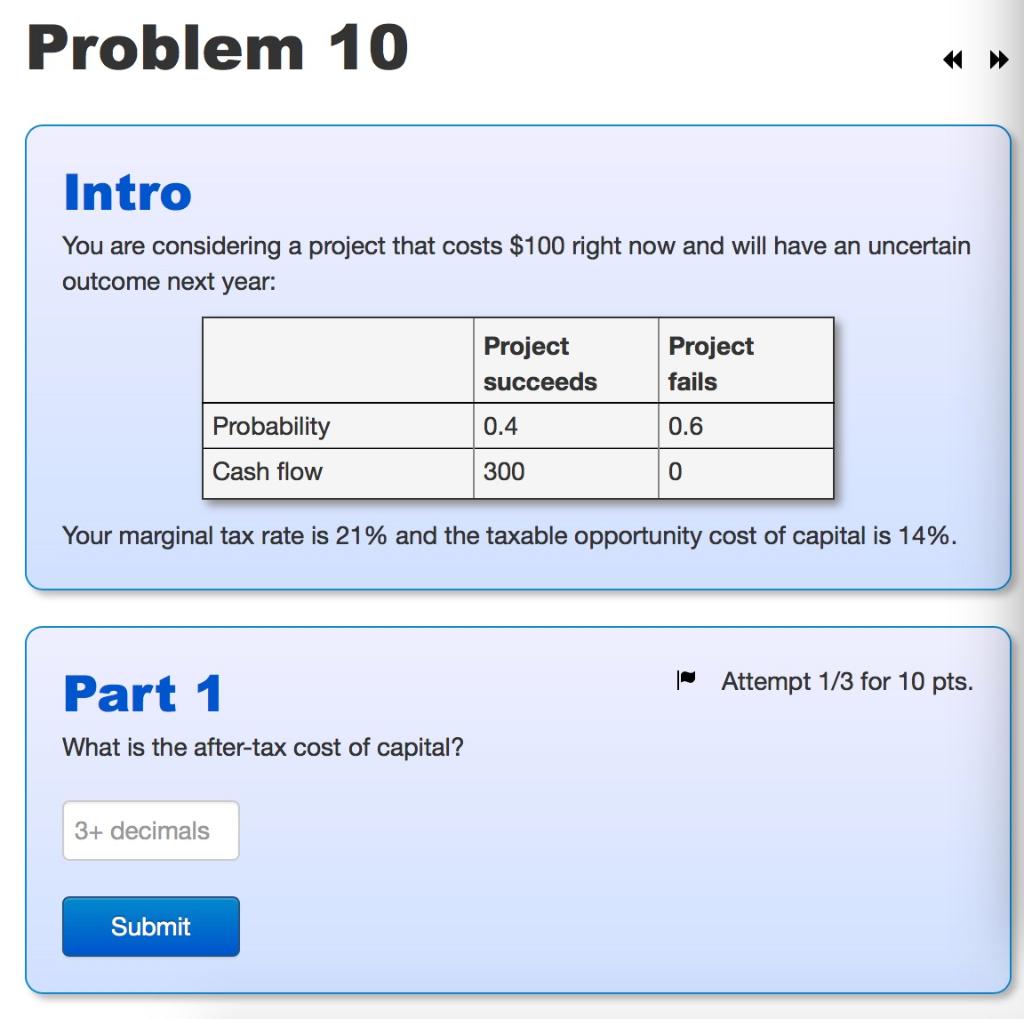 Solved Problem 10 Intro You are considering a project that | Chegg.com