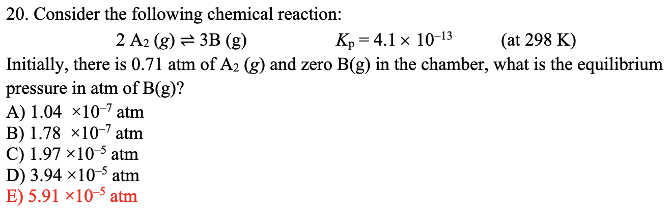 Solved 20. Consider the following chemical reaction: 2 | Chegg.com