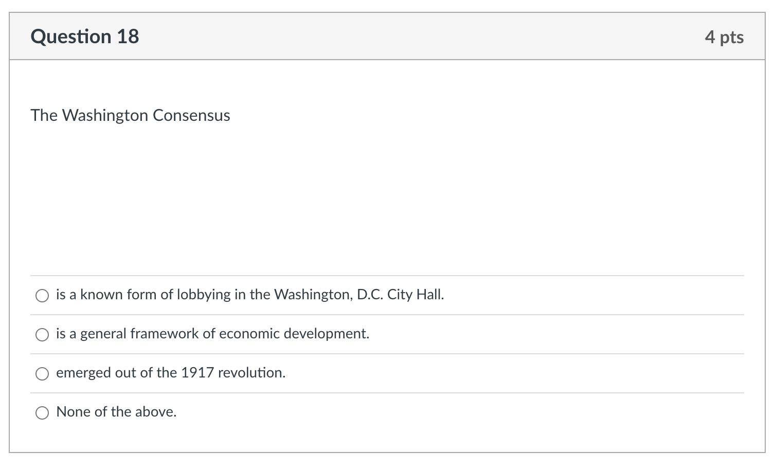 Solved Question 18 4 Pts The Washington Consensus Is A Known | Chegg.com