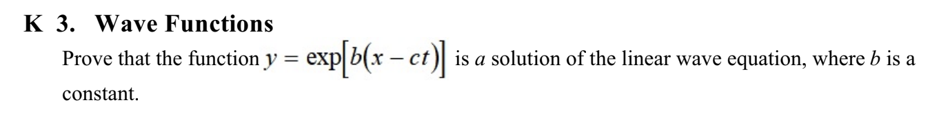 Solved K 3. Wave Functions Prove that the function | Chegg.com