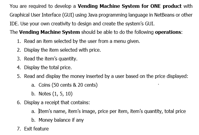 Solved You are required to develop a Vending Machine System | Chegg.com