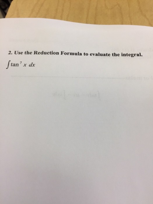 Solved Use the Reduction Formula to evaluate the integral. | Chegg.com