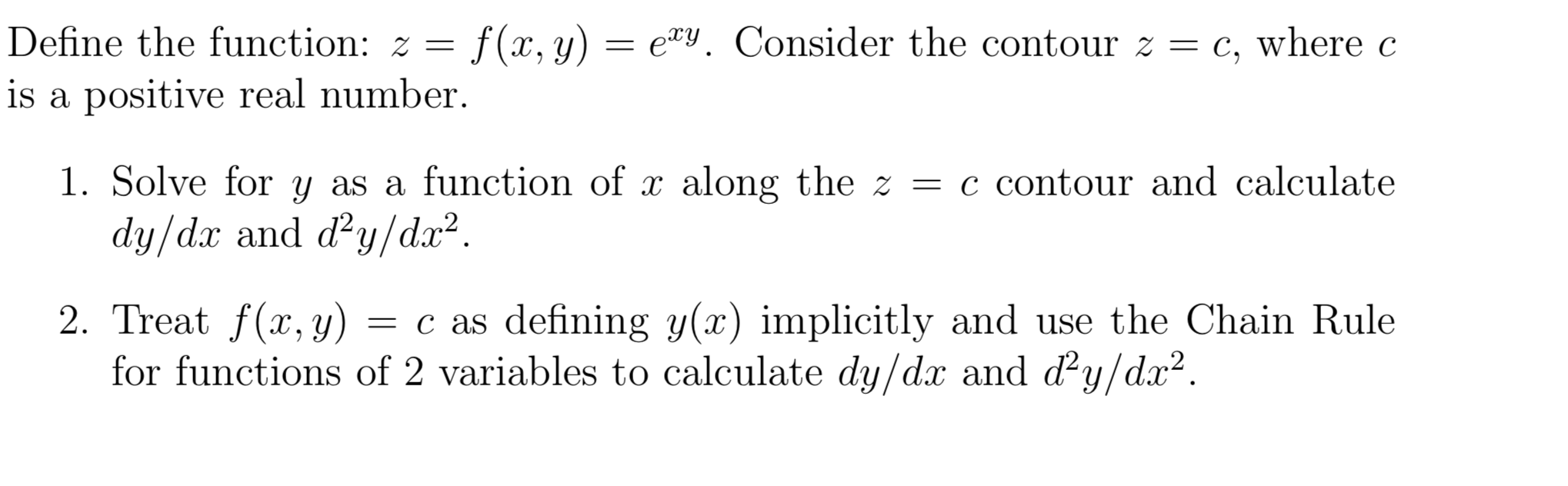 Solved Define the function: z=f(x,y)=exy. Consider the | Chegg.com