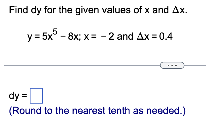 Solved Find dy for the given values of x and Δx. | Chegg.com