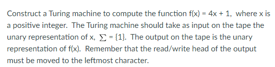 Solved Construct A Turing Machine To Compute The Function | Chegg.com