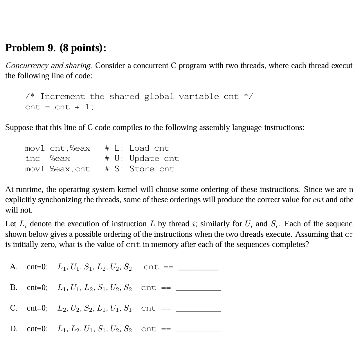Solved Problem 9. (8 ﻿points):Concurrency and sharing. | Chegg.com