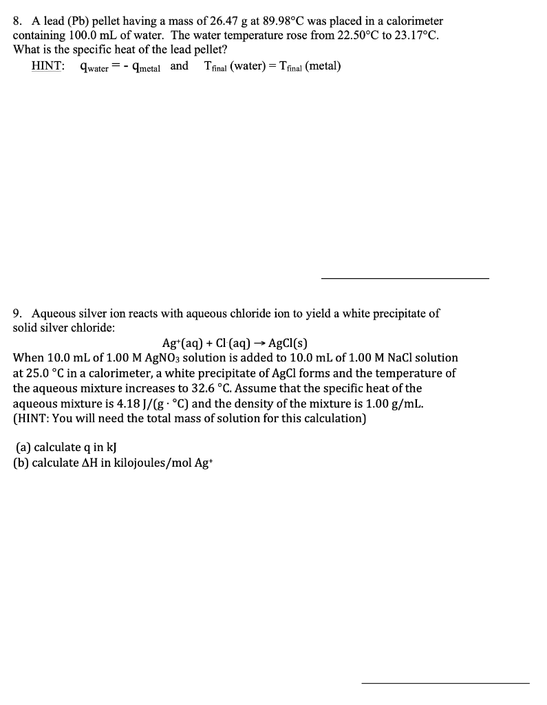 Solved 8. A lead (Pb) pellet having a mass of 26.47 g at